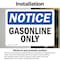 Signmission Gasoline Only OSHA Notice Sign, Vinyl Decal, 5in W x 3.5in L, 2PK OS-2PACK-NS-D-35-L-13074 - alternate 6